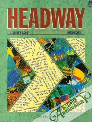 Headway Student´s Book - Intermediate - Soars Liz and John