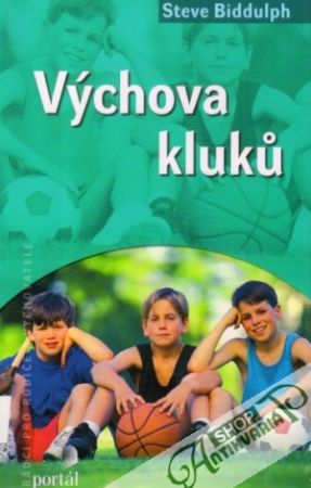 Výchova kluku - Biddulph Steve