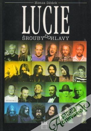 Lucie - Šrouby do hlavy - Dědek Honza