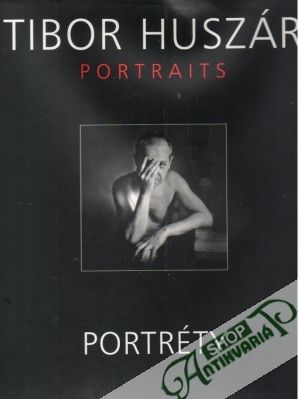 Portréty (Portraits) - Huszár Tibor
