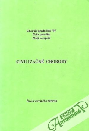 Civilizačné choroby - Kolektív autorov