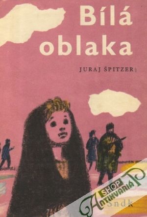 Bílá oblaka - Špitzer Juraj
