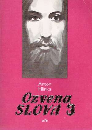 Ozvena Slova 3. - Hlinka Anton