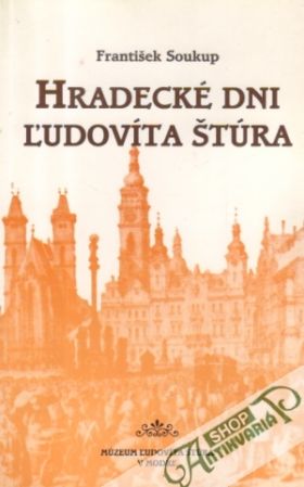 Hradecké dni Ľudovíta Štúra - Soukup František
