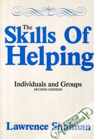 The Skills of Helping Individuals and Groups - Shulman Lawrence