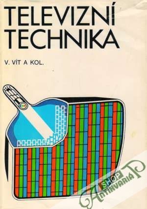 Televízní technika - Vít Vladimír a kolektív