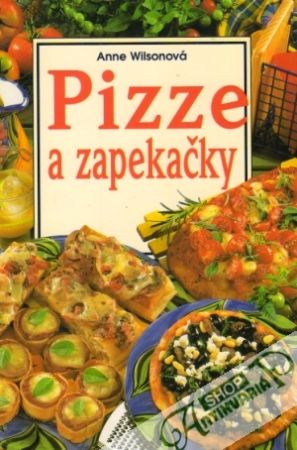 Pizze a zapekačky - Wilsonová Anne