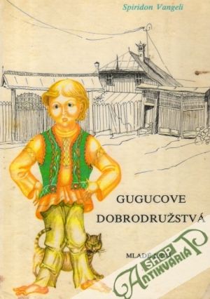 Gugucove dobrodružstvá - Vangeli Spiridon