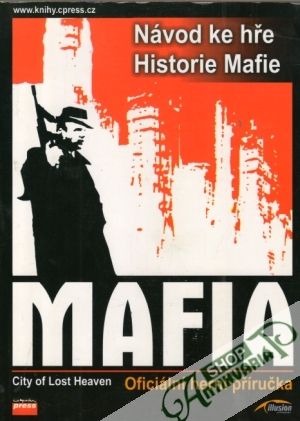 Mafia - City of Lost Heaven - Herní příručka - Kolektív autorov