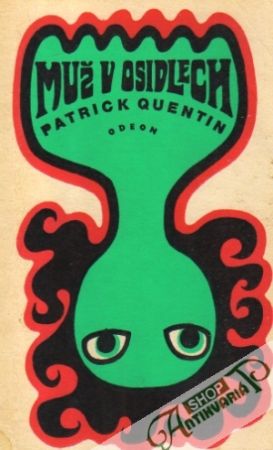 Muž v osidlech - Quentin Patrick