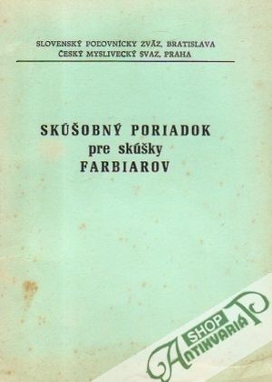 Skúšobný poriadok pre skúšky farbiarov - Kolektív autorov