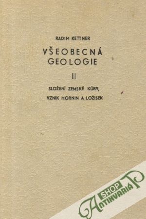 Všeobecná geologie II. - Kettner Radim