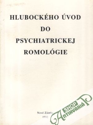 Hlubockého úvod do psychiatrickej romológie - Máthé Robert
