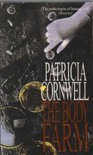 The Body Farm - Cornwell Patricia