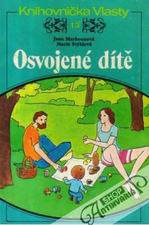 Osvojené dítě - Marhounová Jana, Stýblová Marie