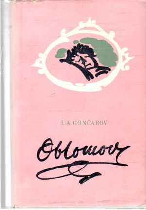 Oblomov - Gončarov Ivan Alexandrovič