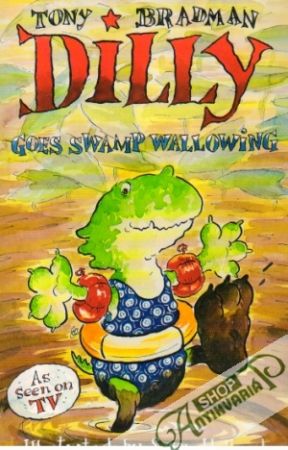 Dilly Goes Swamp Wallowing - Bradman Tony