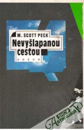 Nevyšlapanou cestou - Peck M.Scott