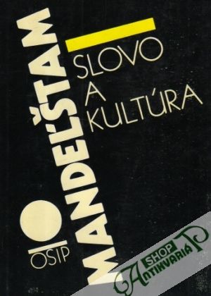 Slovo a kultúra - Mandeľštam Osip
