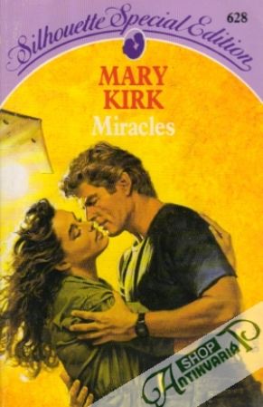 Silhouette Special Edition - Miracles - Kirk Mary