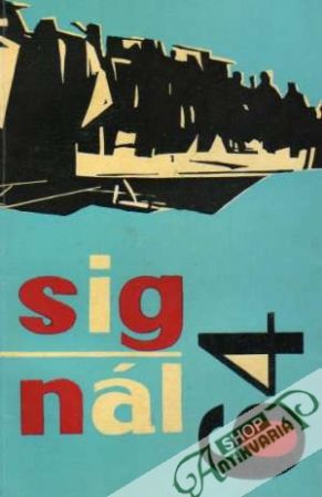Signál 64 - Kolektív autorov