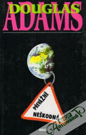 Převážně neškodná - Adams Douglas