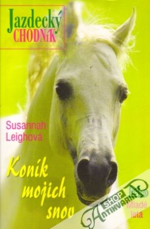 Koník mojich snov - Leighová Susannah