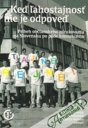 Keď ľahostajnosť nie je odpoveď - Majchrák Jozef a kolektív
