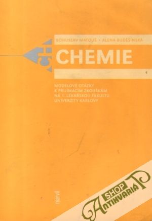 Chemie - Modelové otázky k přijímacím zkouškám - Matouš, Buděšínská