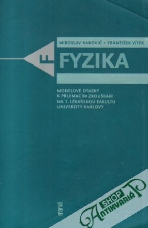 Fyzika - Modelové otázky k přijímacím zkouškám - Rakovič / Vítek