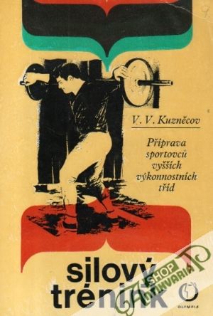 Silový trénink - Kuzněcov V.V.