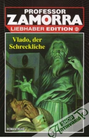 Professor Zamorra Liebhaber - Edition 43. - Kolektív autorov