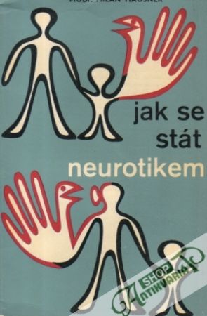 Jak se stát neurotikem - Hausner Milan