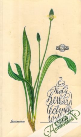 Malý herbář léčivých rostlin - kolektív autorov