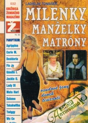 Milenky, manželky, matróny - Tomášek Ladislav