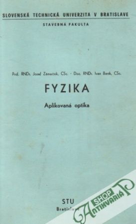 Fyzika - Aplikovaná optika - Zámečník / Baník
