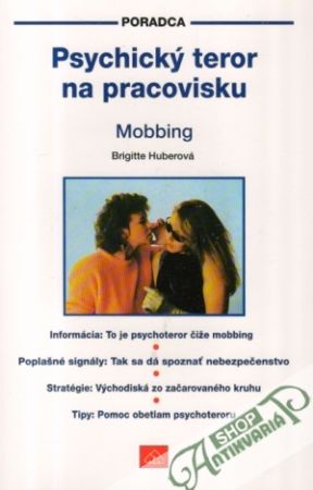 Psychický teror na pracovisku - Huberová Brigitte