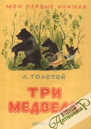 Tri medveďja - Tolstoj Alexej