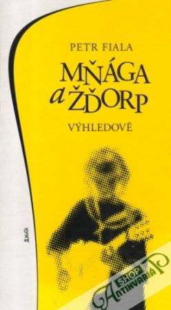Mňága a Žďorp - Výhledově - Fiala Petr