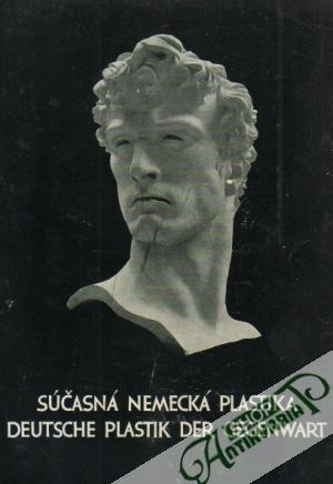 Súčasná nemecká plastika - Kolektív autorov