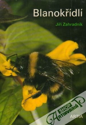 Blanokřídlí - Zahradník Jiří
