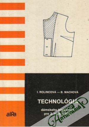Technológia dámskeho krajčírstva pre 2. ročník SOU - Rolincová / Machová