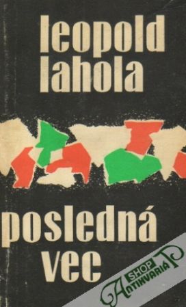 Posledná vec - Lahola Leopold