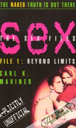 The Sex Files: File I. - Beyond Limits - Mariner Carl K.