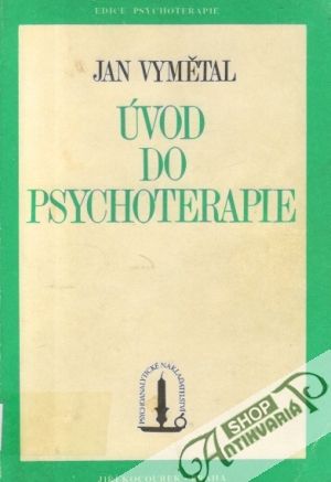 Úvod do psychoterapie - Vymětal Jan