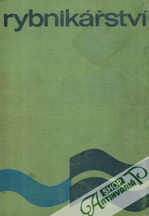 Rybnikářství - Mareš Jan a kolektív