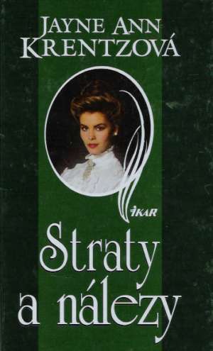 Straty a nálezy - Krentzová Jayne Ann