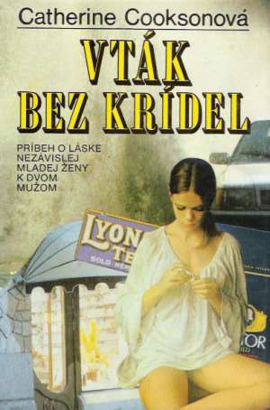 Vták bez krídel - Cooksonová Catherine