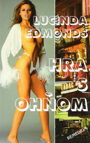 Hra s ohňom - Edmonds Lucinda