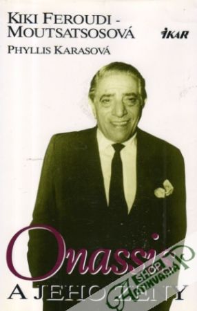 Onassis a jeho ženy - Feroudi-Moutsatsosová Kiki
